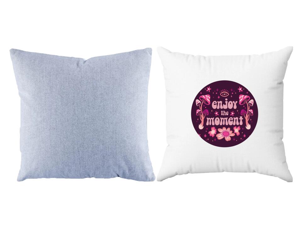 enjoy the moment | Kissen